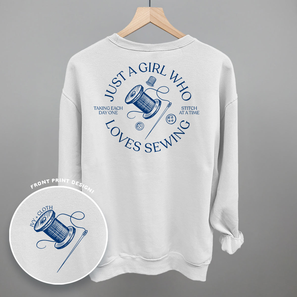 Just A Girl Who Loves Sewing (Back Print) Ivy + Cloth