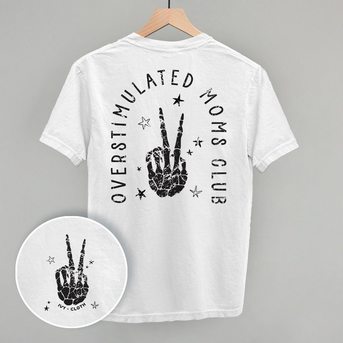 Overstimulated Moms Club Skeleton (Back Print) Ivy + Cloth