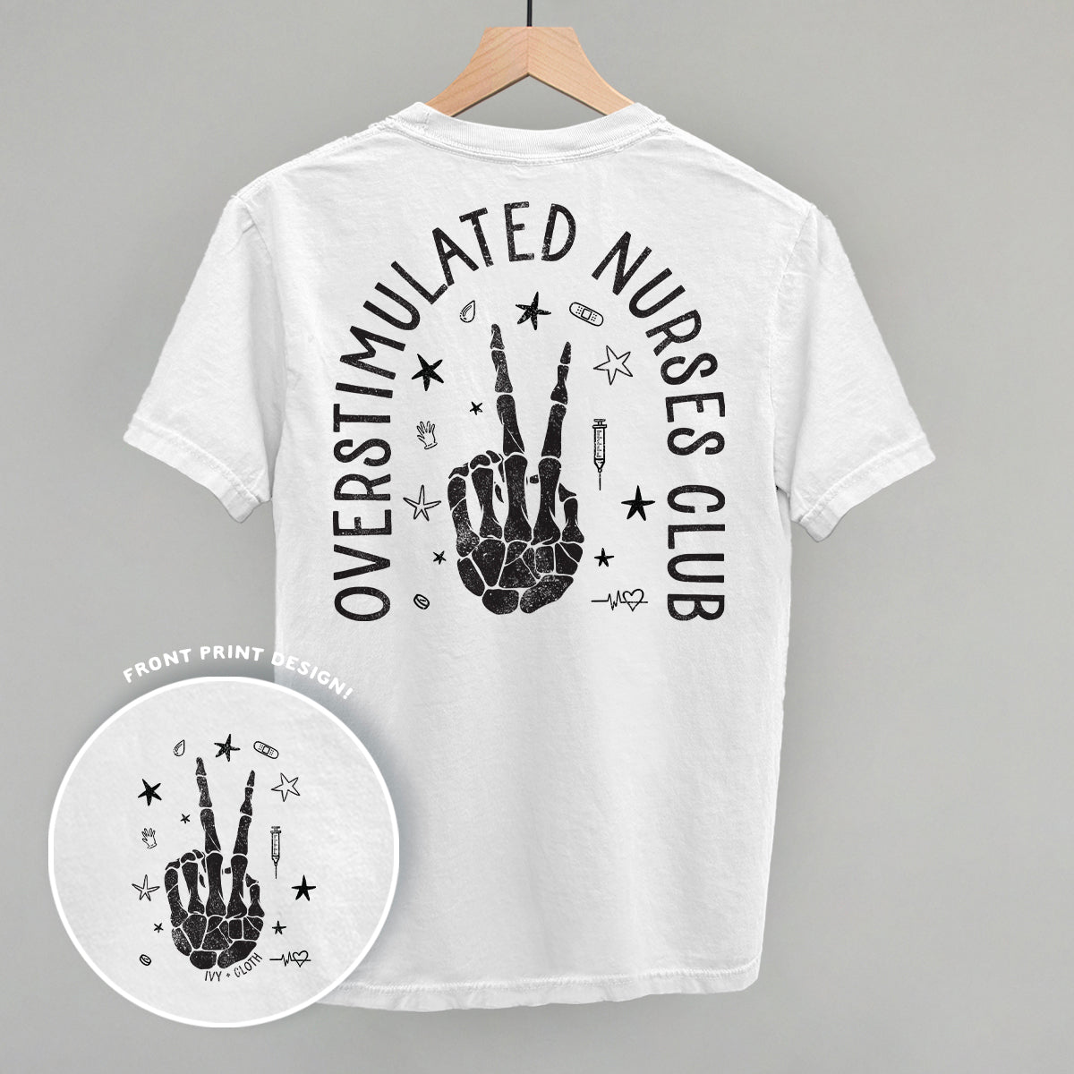 Overstimulated Nurses Club (Back Print) Ivy + Cloth