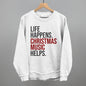 Life Happens Christmas Music Helps Ivy + Cloth