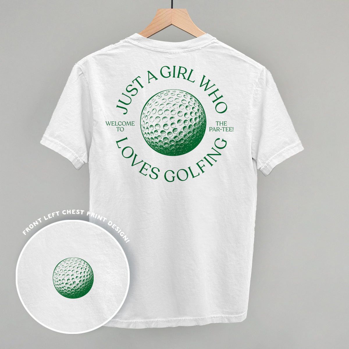 Just A Girl Who Loves Golfing (Back Print) Ivy + Cloth