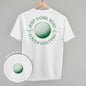 Just A Girl Who Loves Golfing (Back Print) Ivy + Cloth