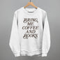 Bring Me Coffee And Books Ivy + Cloth