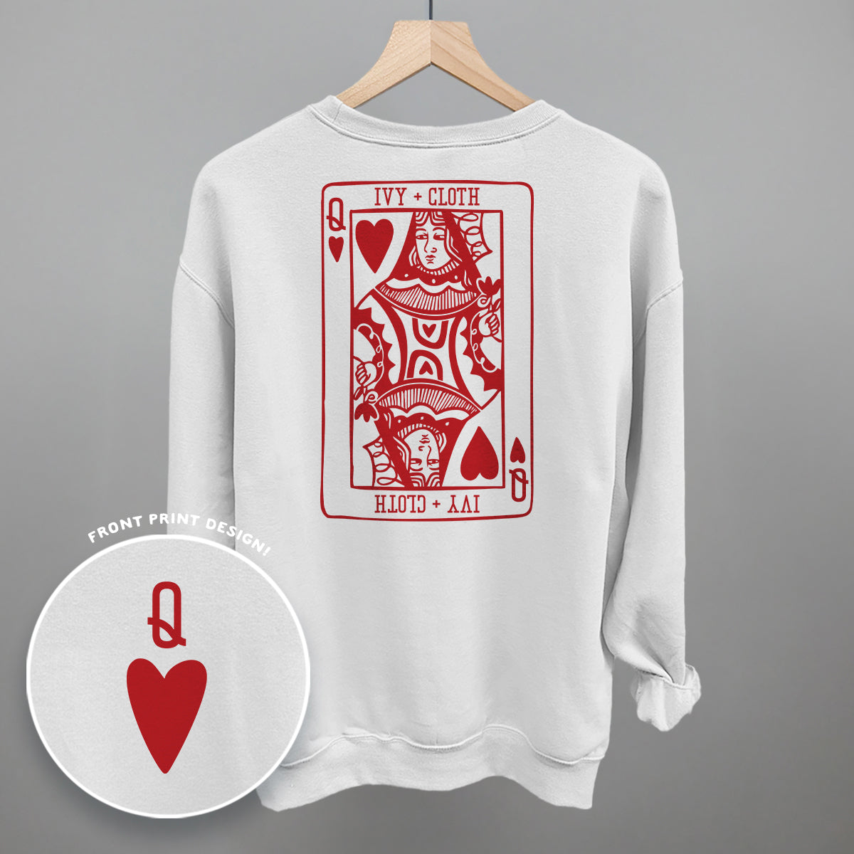 Queen Of Hearts (Back Print) Ivy + Cloth