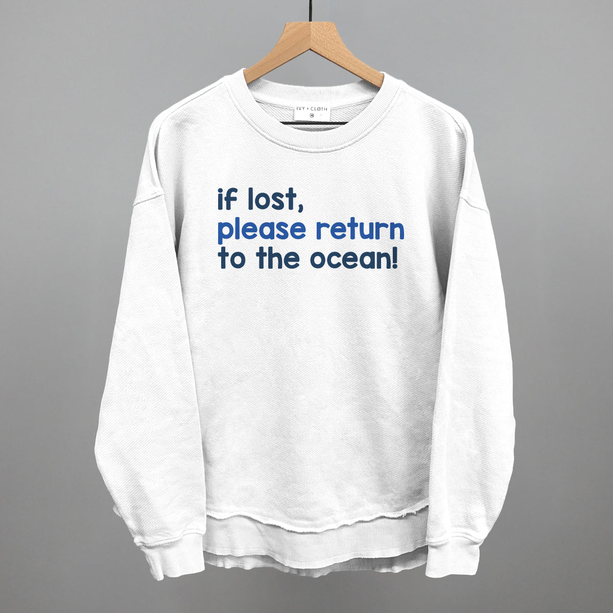 If Lost, Please Return To The Ocean (Text Only) Ivy + Cloth