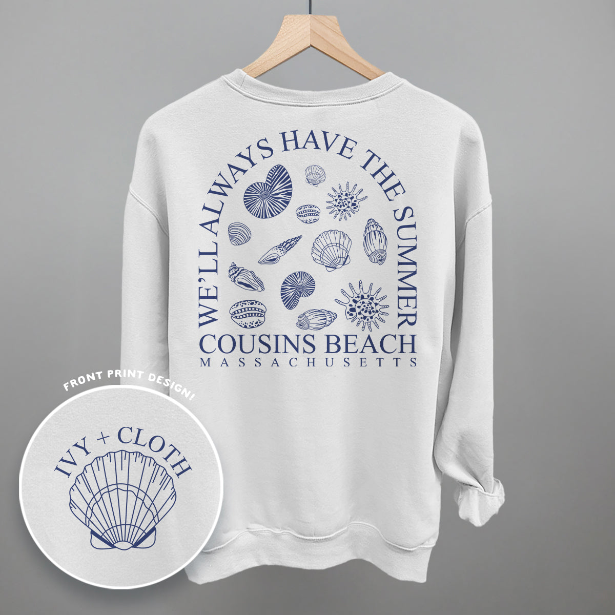 We'll Always Have The Summer (Back Print) Ivy + Cloth