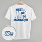 Meet Me In Mammoth (Back Print) Ivy + Cloth