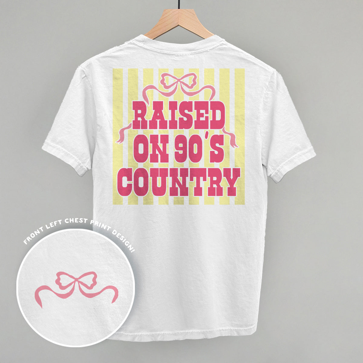 Raised On 90's Country (Back Print) Ivy + Cloth