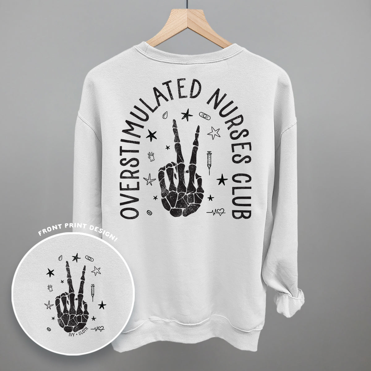 Overstimulated Nurses Club (Back Print) Ivy + Cloth