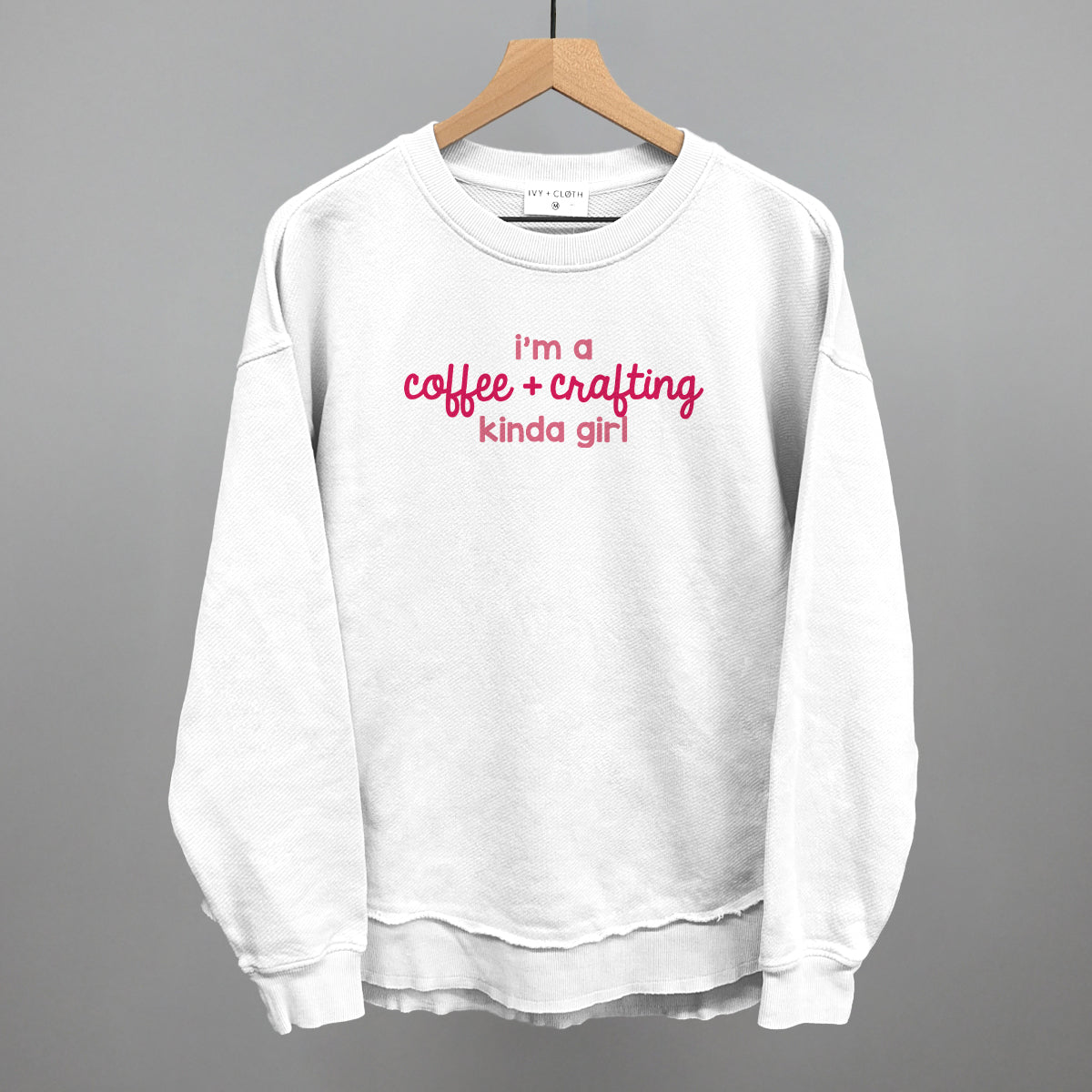 I'm A Coffee + Crafting Kinda Girl Ivy + Cloth