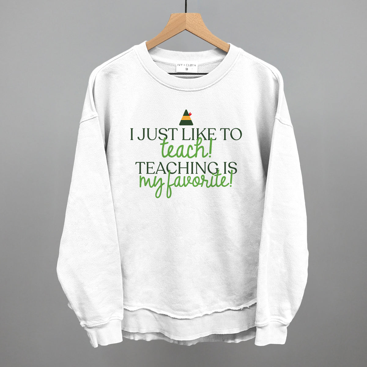 Teaching Is My Favorite (Green) Ivy + Cloth