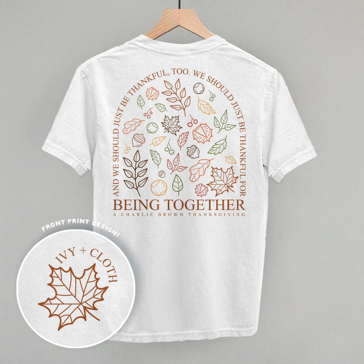 Thankful For Being Together (Back Print) Ivy + Cloth