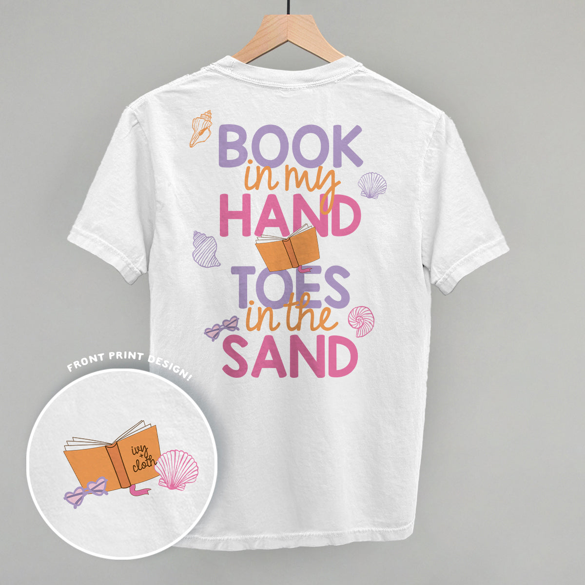 Book In My Hand, Toes In The Sand (Back Print) Ivy + Cloth