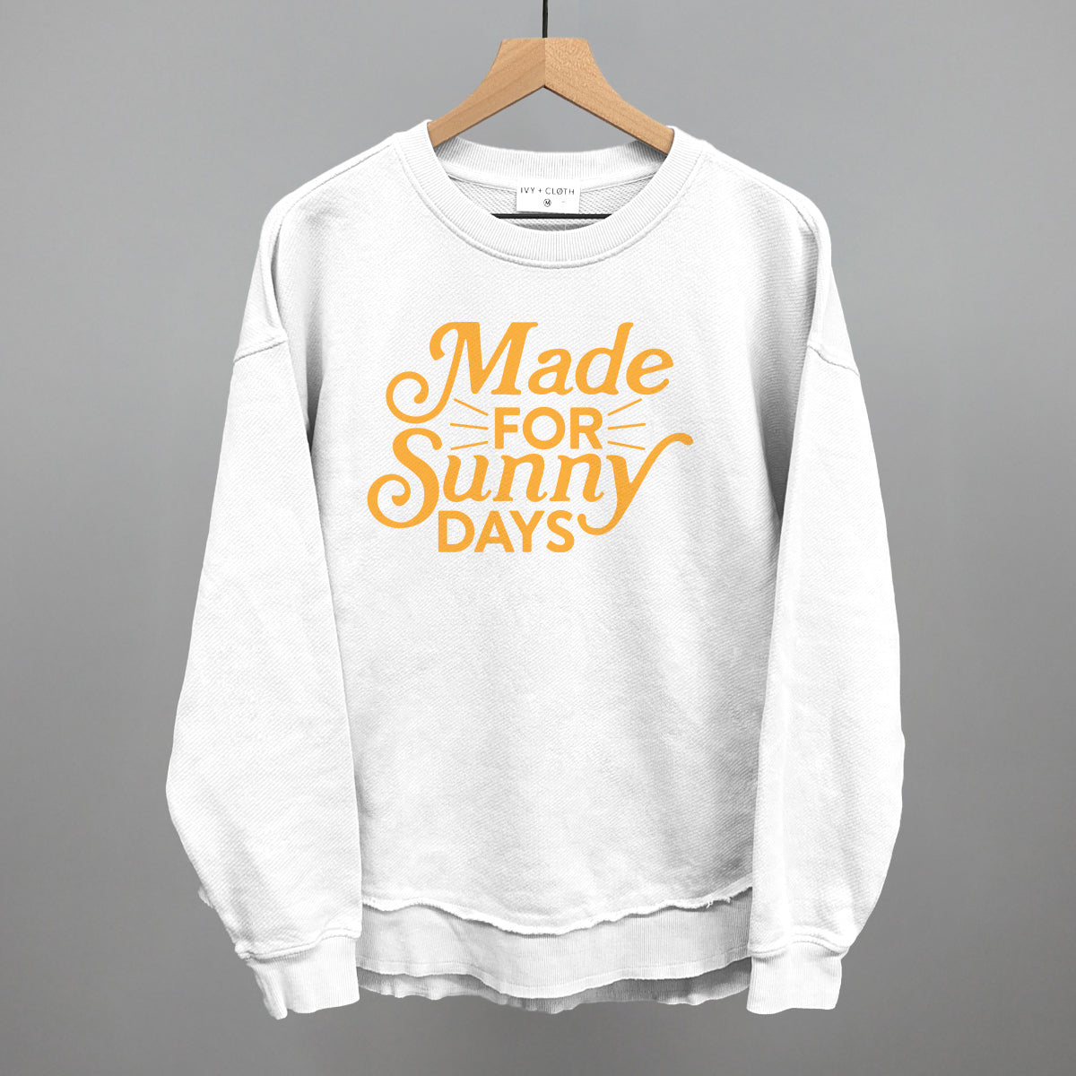 Made For Sunny Days Ivy + Cloth