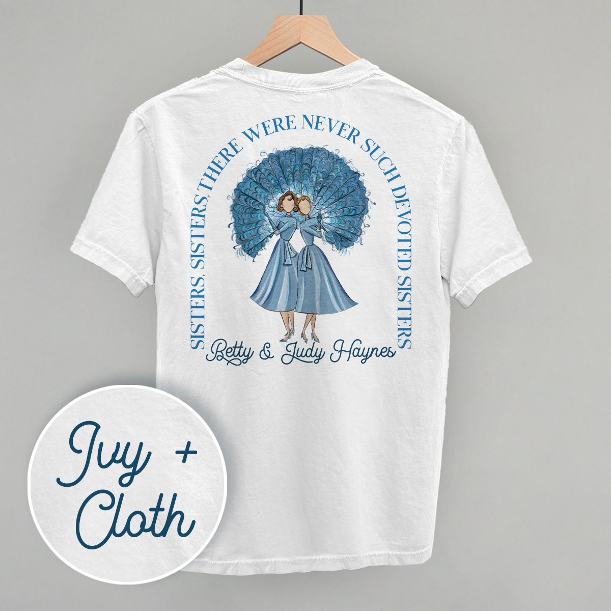 Sisters, Sisters (Back Print) Ivy + Cloth