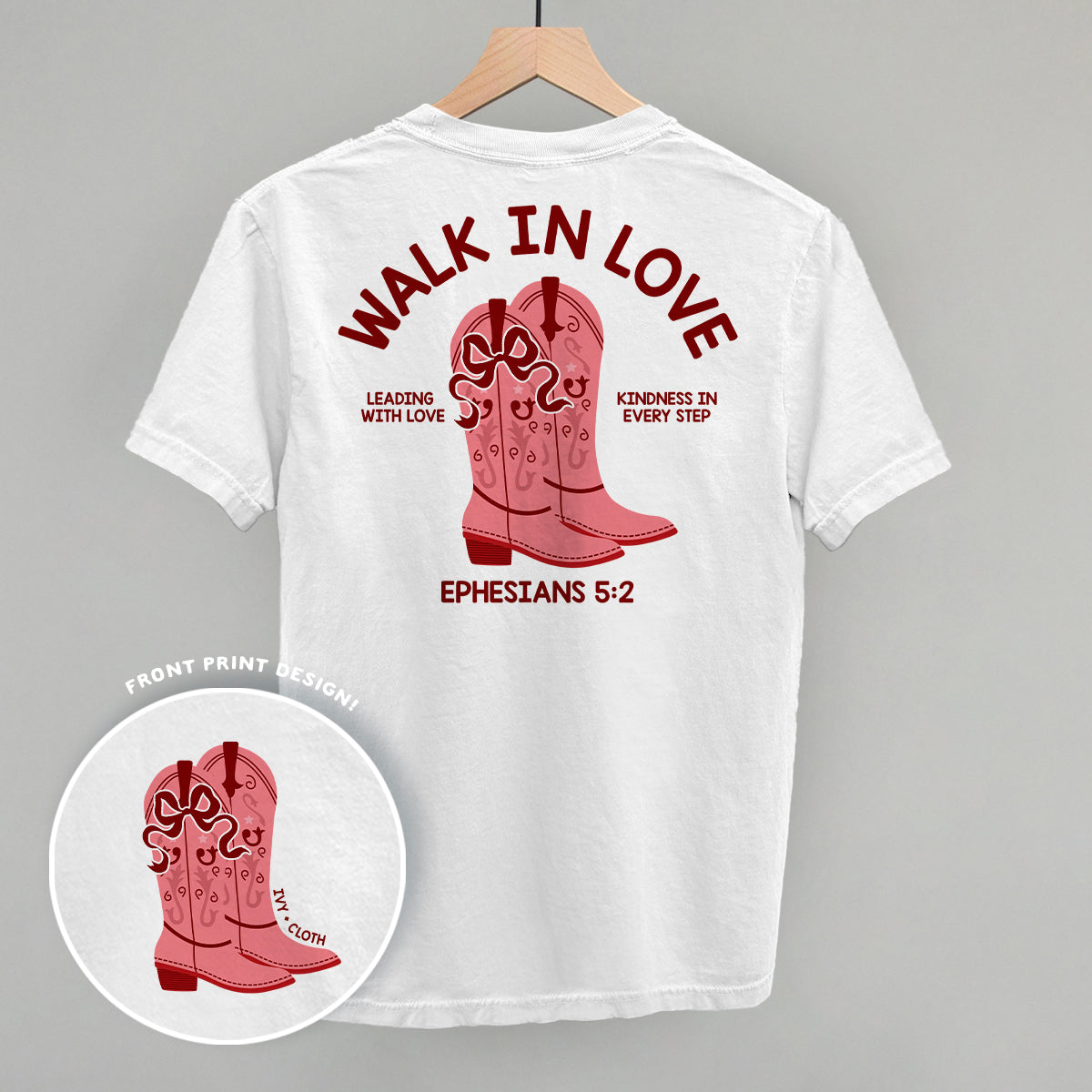 Walk In Love Ephesians 5:2 (Back Print) Ivy + Cloth