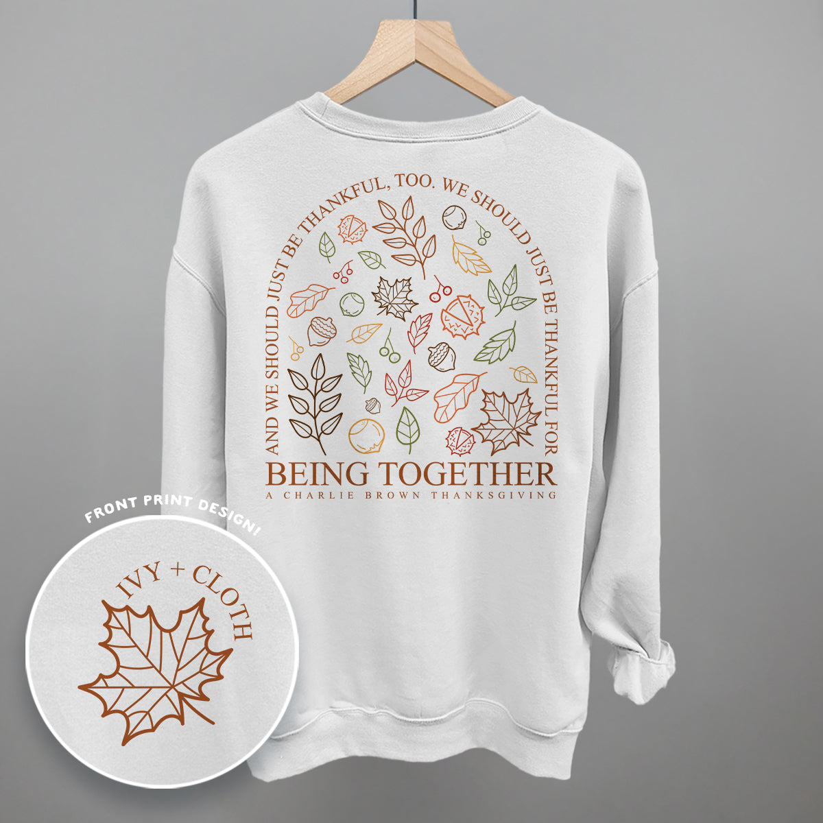 Thankful For Being Together (Back Print) Ivy + Cloth