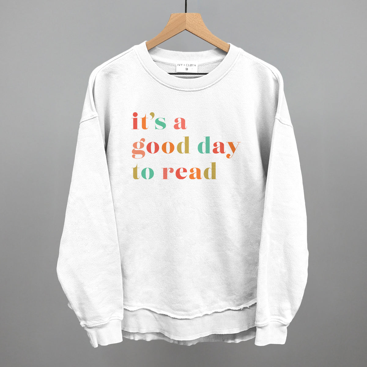 It's A Good Day To Read Ivy + Cloth