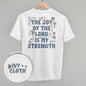 The Joy Of The Lord Is My Strength (Back Print) Ivy + Cloth