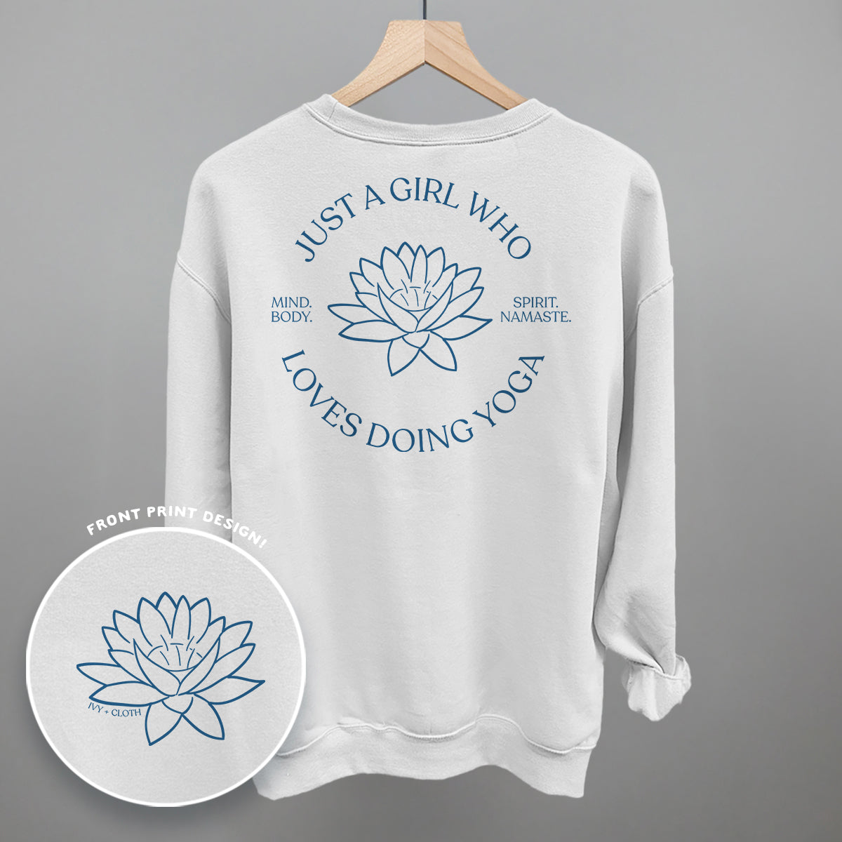 Just A Girl Who Loves Doing Yoga (Back Print) Ivy + Cloth