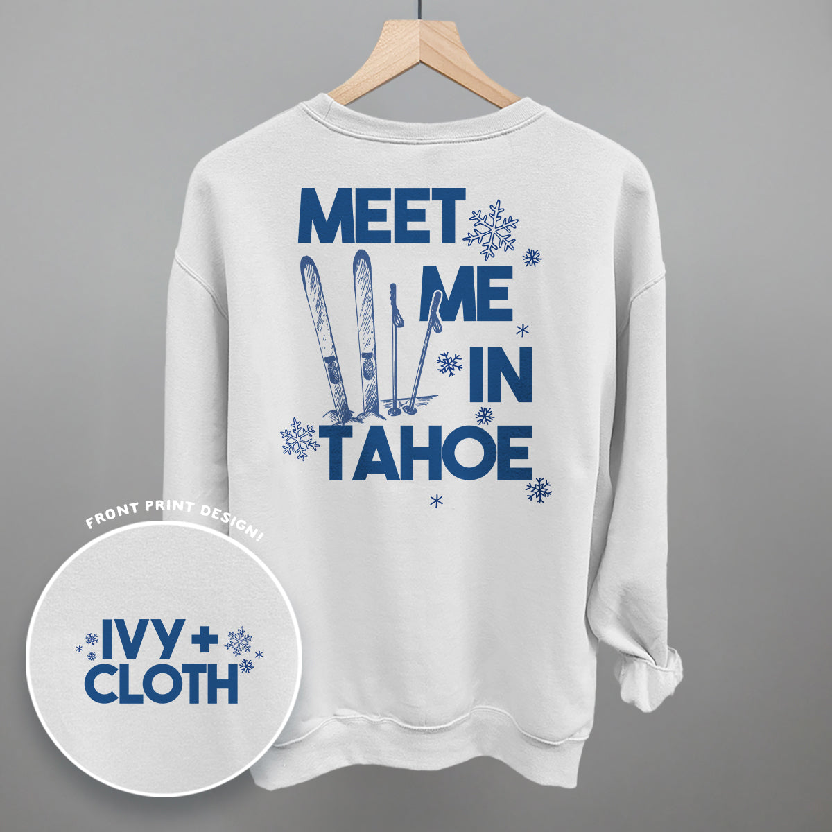 Meet Me In Tahoe (Back Print) Ivy + Cloth
