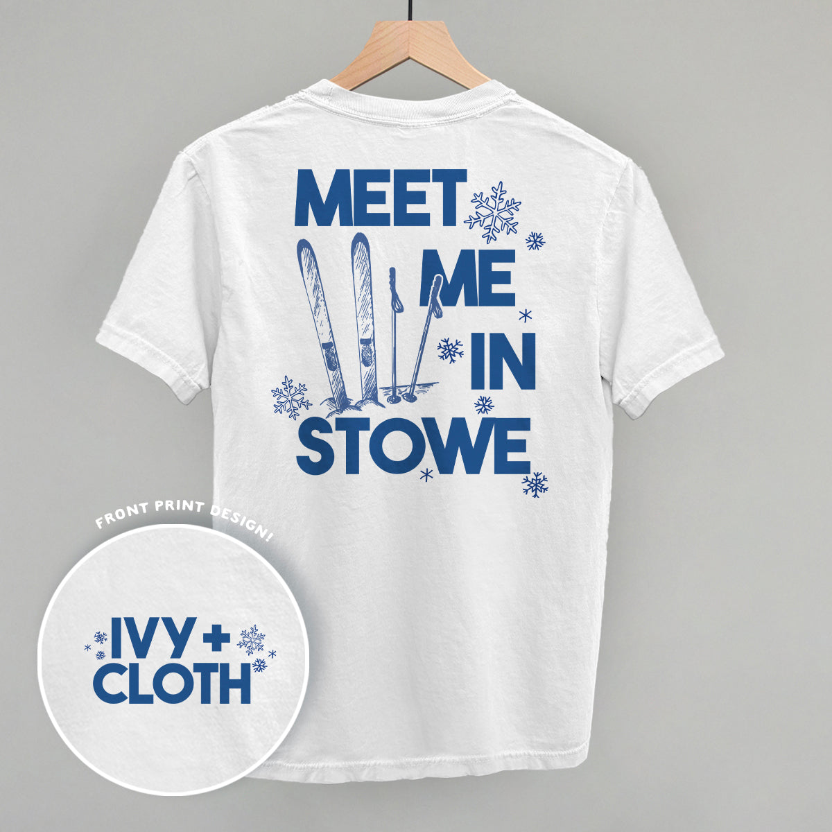 Meet Me In Stowe (Back Print) Ivy + Cloth
