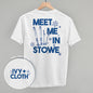 Meet Me In Stowe (Back Print) Ivy + Cloth