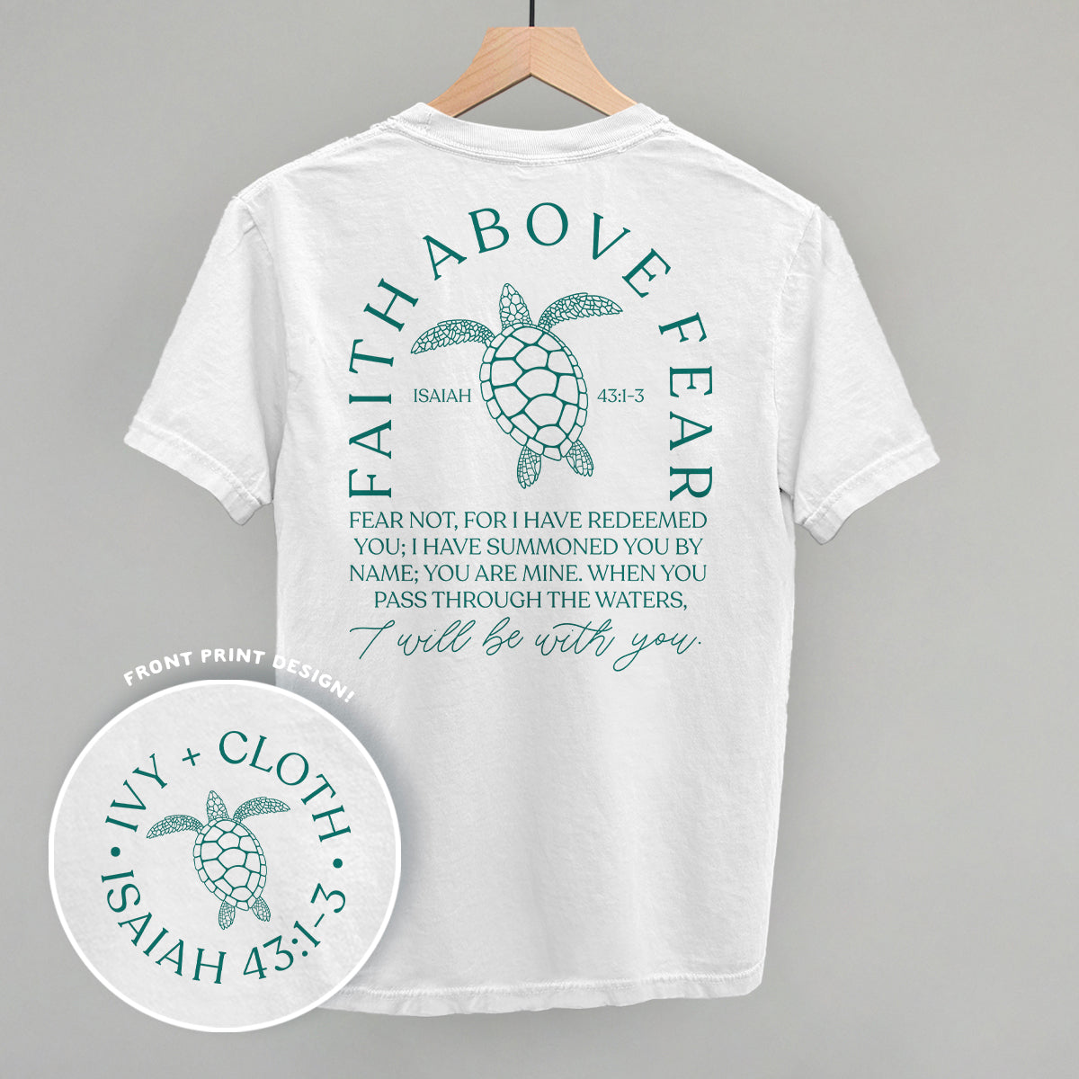 Faith Above Fear Turtle (Back Print) Ivy + Cloth