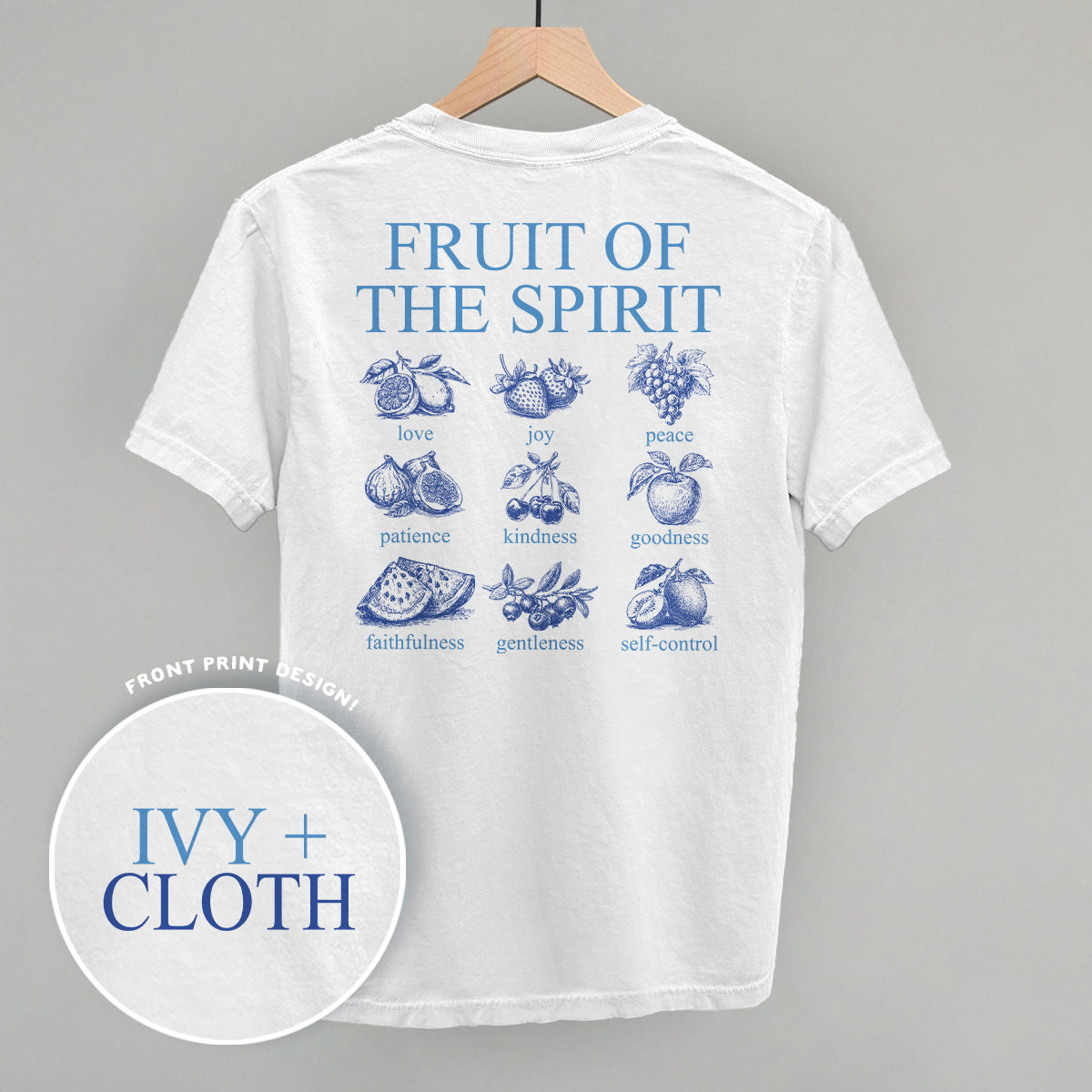 Fruit Of The Spirit (Blue) (Back Print) Ivy + Cloth