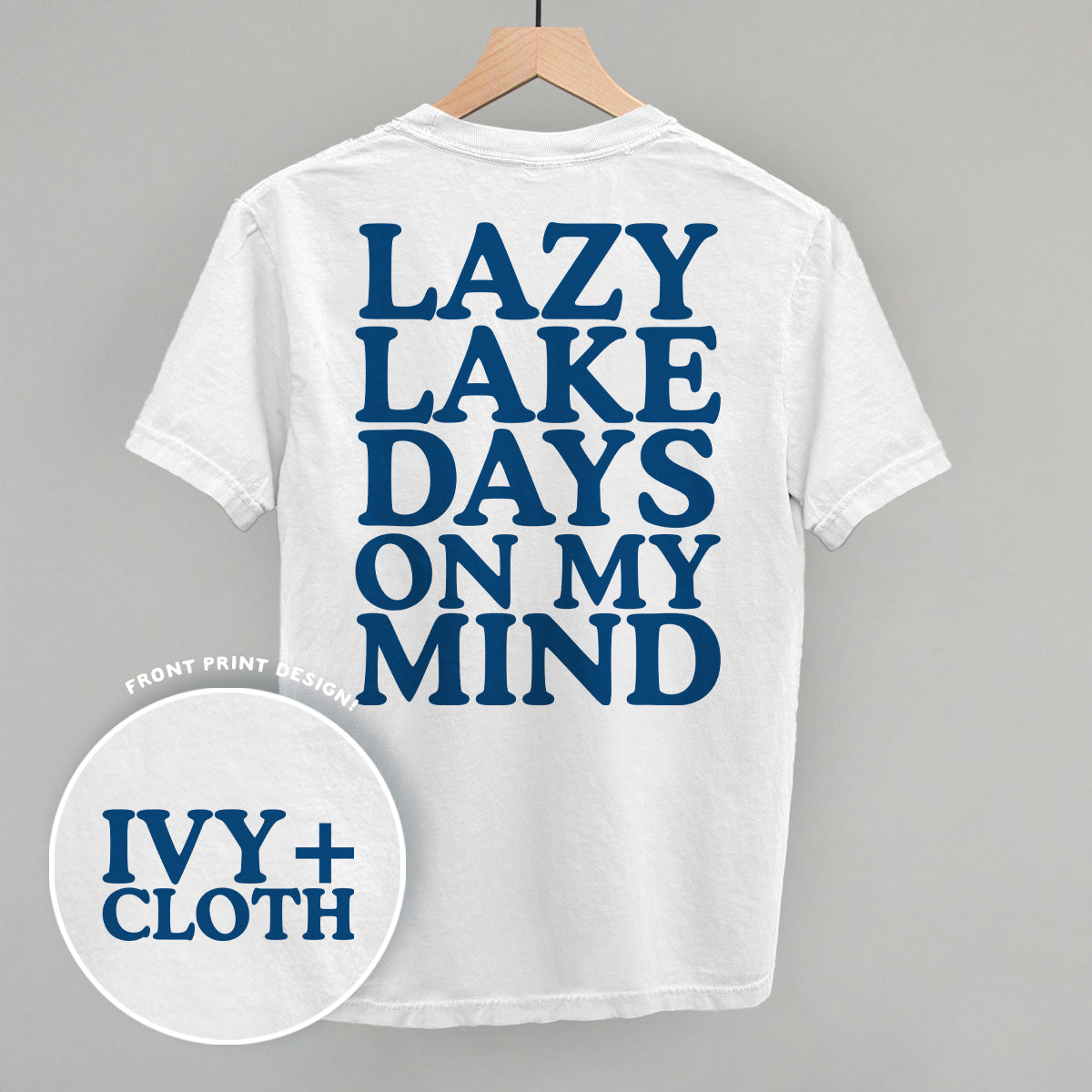 Lazy Lake Days (Back Print) Ivy + Cloth