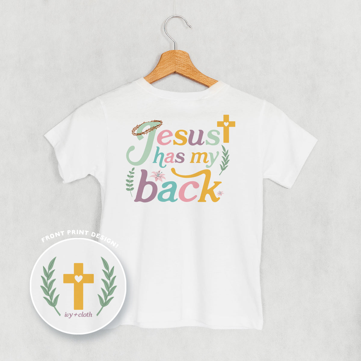 Jesus Has My Back (Kids Back Print) Ivy + Cloth