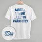 Meet Me In Park City (Back Print) Ivy + Cloth