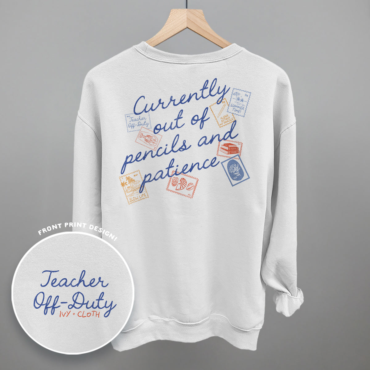 Teacher Off Duty Stamps (Back Print) Ivy + Cloth