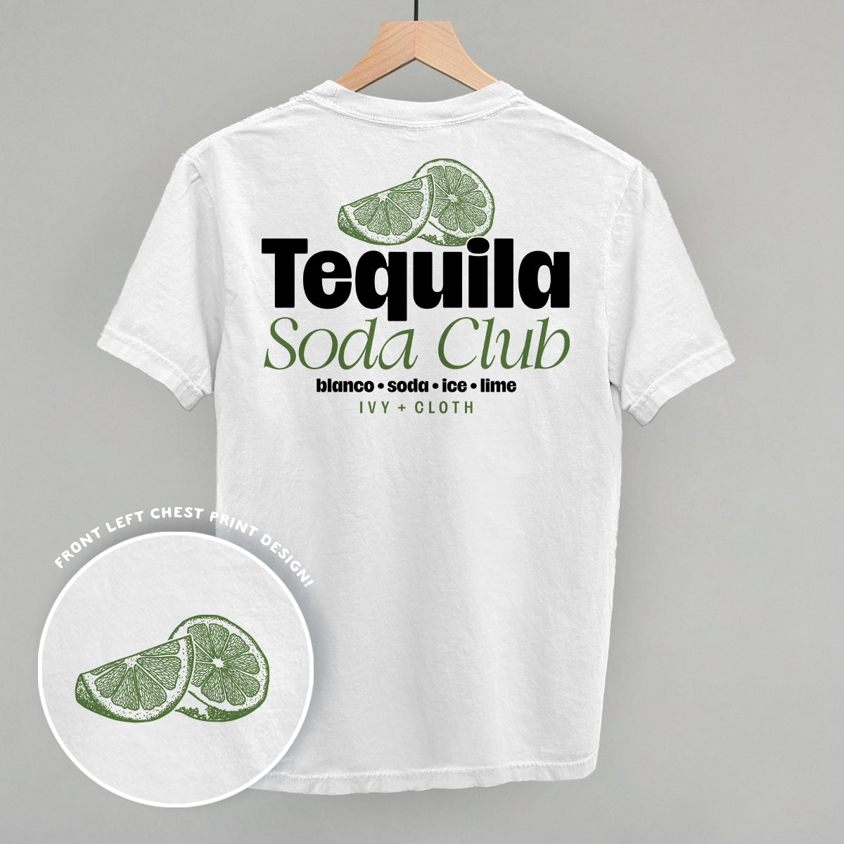Tequila Soda Club (Back Print) Ivy + Cloth