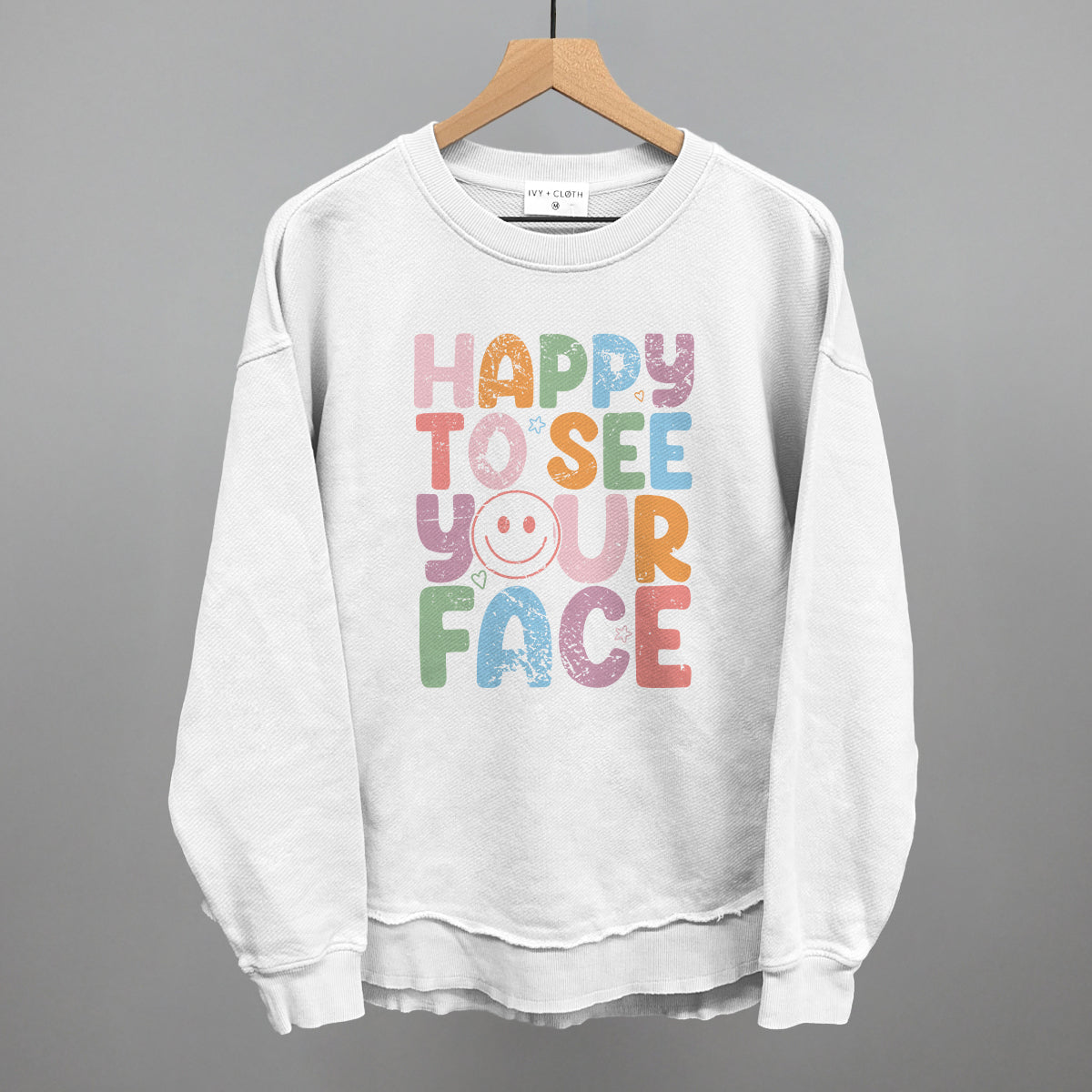 Happy To See Your Face Ivy + Cloth
