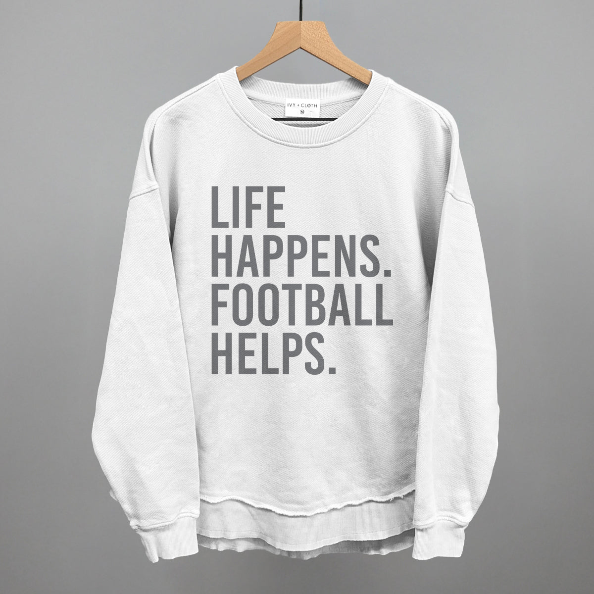 Life Happens. Football Helps. Ivy + Cloth