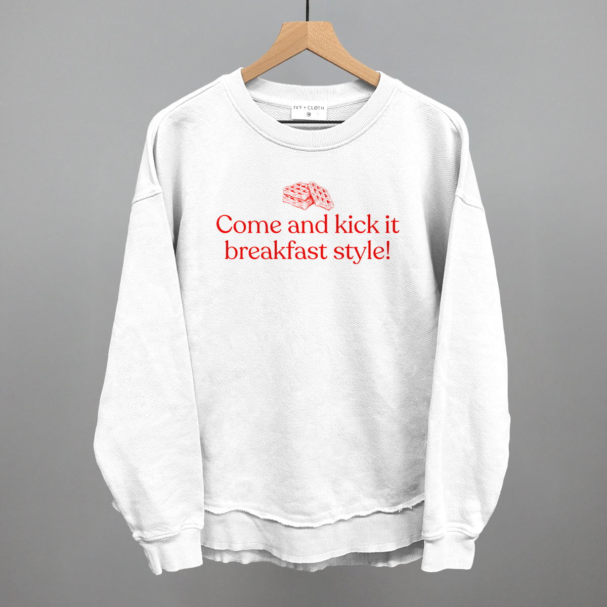 Come and Kick It Breakfast Style Ivy + Cloth