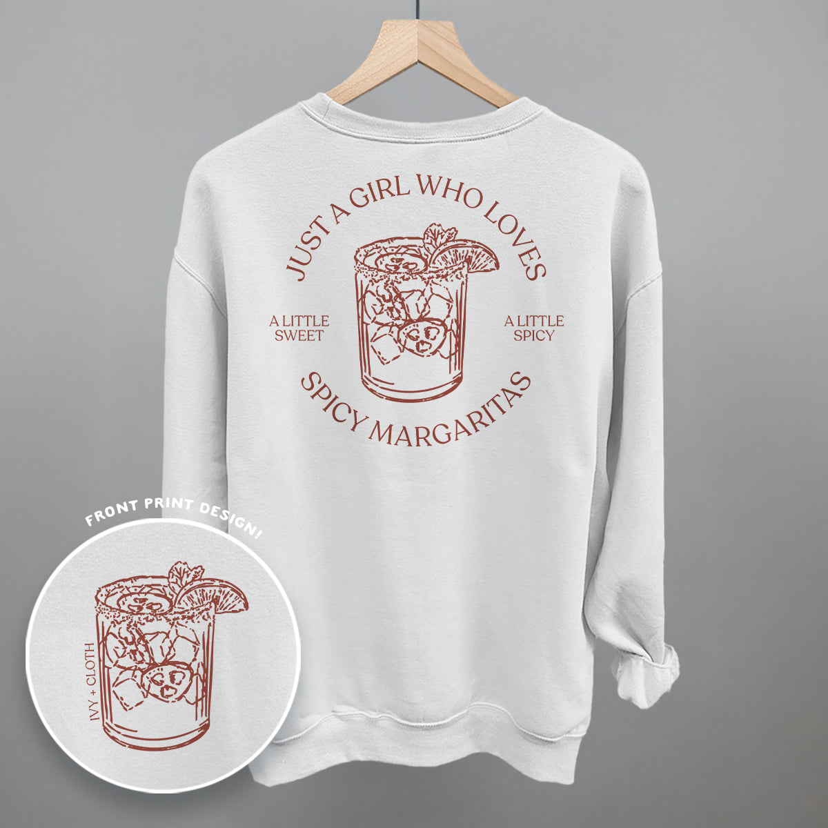 Just A Girl Who Loves Spicy Margaritas (Back Print) Ivy + Cloth
