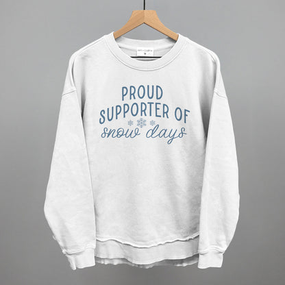 Proud Supporter Of Snow Days Ivy + Cloth
