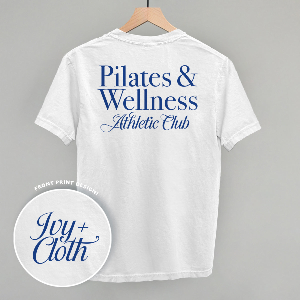 Pilates & Wellness Athletic Club (Back Print) Ivy + Cloth