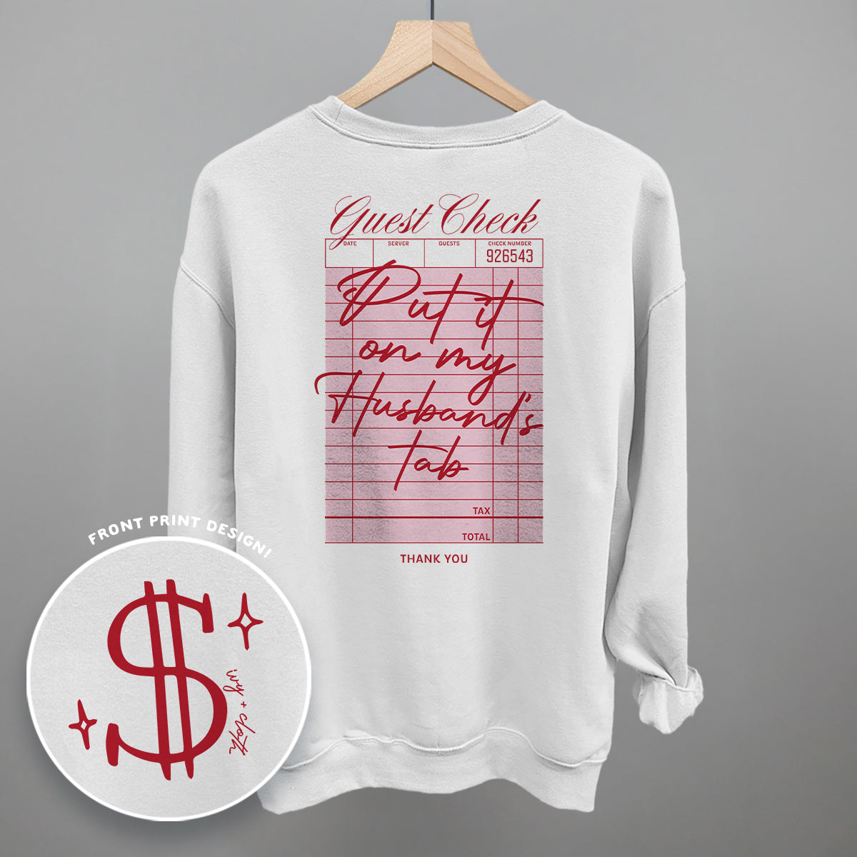 Put It On My Husband's Tab (Back Print) Ivy + Cloth