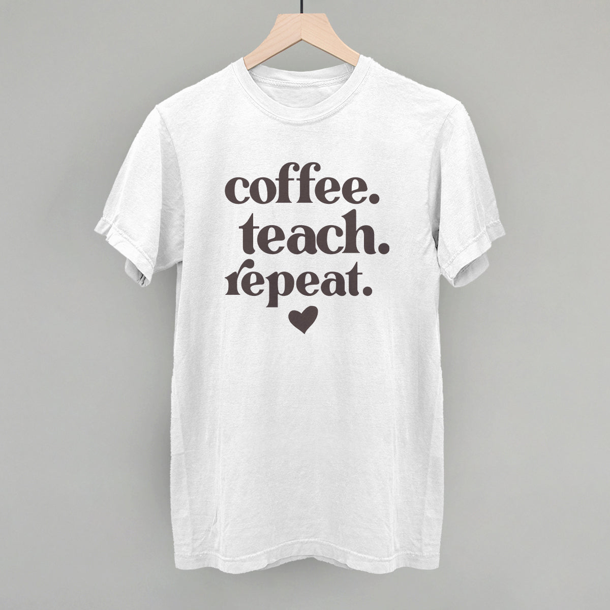 Coffee Teach Repeat Ivy + Cloth
