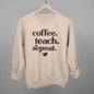 Coffee Teach Repeat Ivy + Cloth