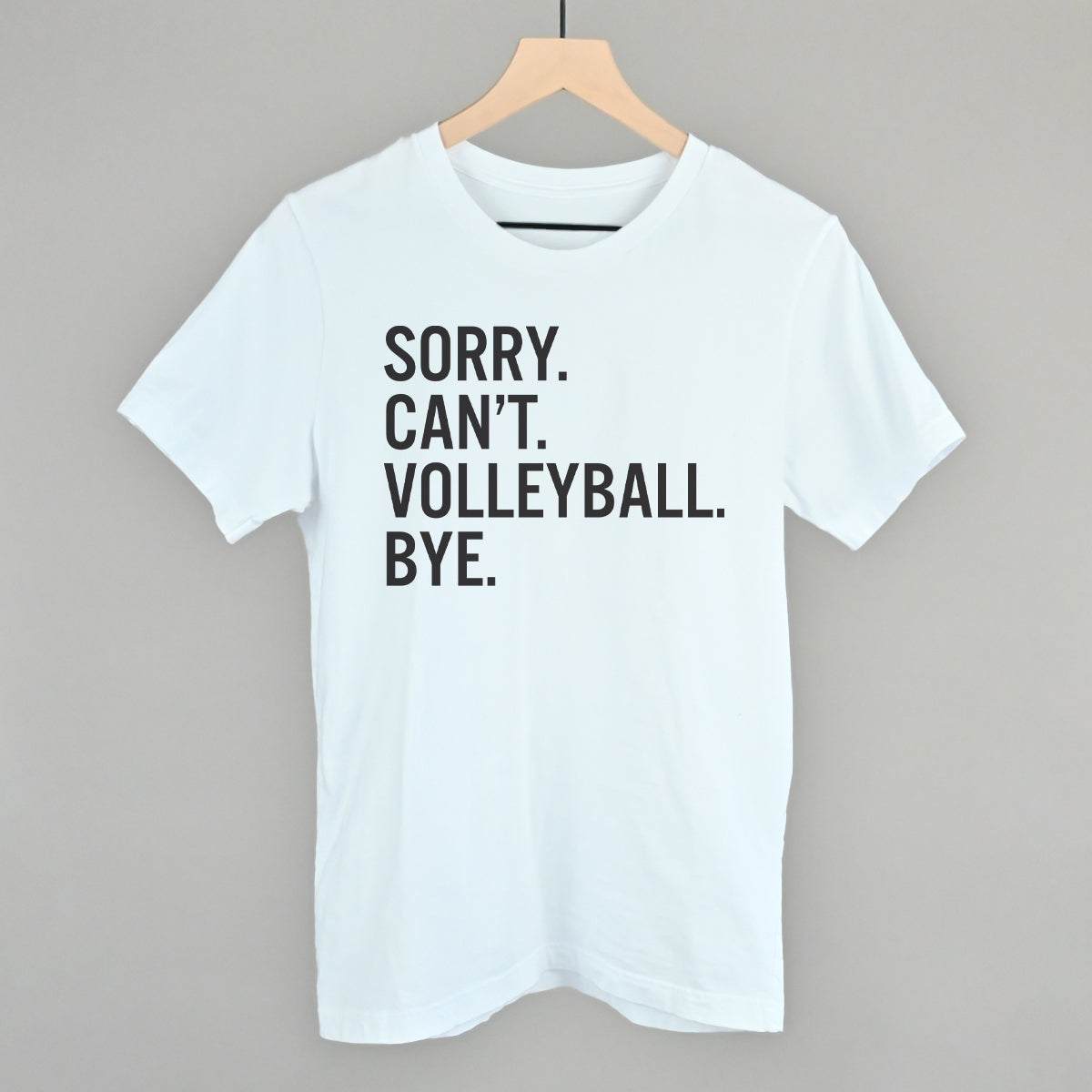 Sorry Can't Volleyball Bye Ivy + Cloth