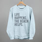 Life Happens. The Beach Helps. Ivy + Cloth