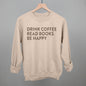 Drink Coffee Read Books Be Happy Ivy + Cloth