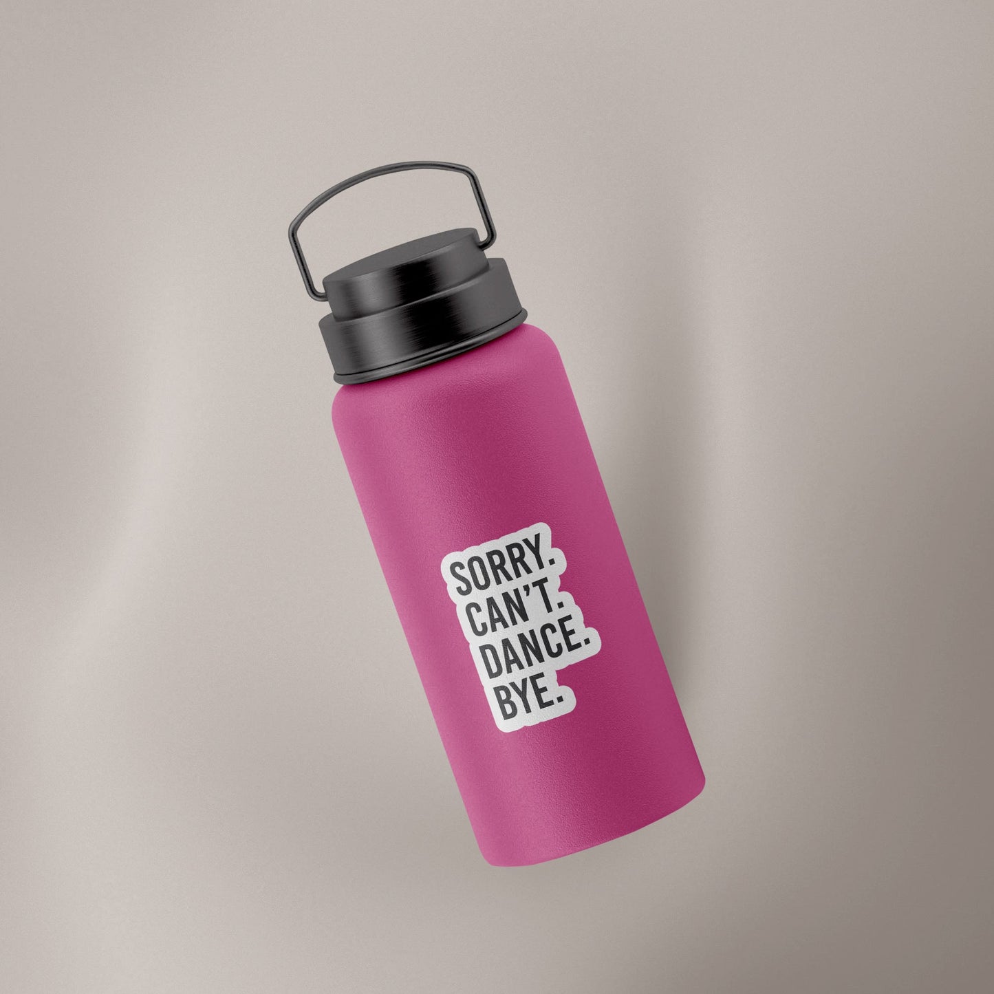 Sorry Can't Dance Bye Decal Ivy + Cloth