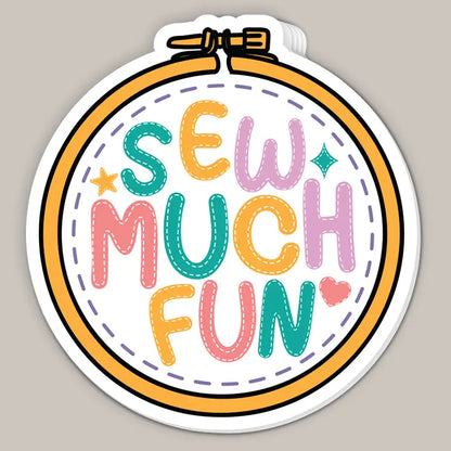 Sew Much Fun (Decal) Ivy + Cloth