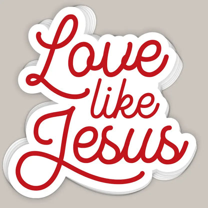 Love Like Jesus (Decal) Ivy + Cloth