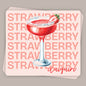 Strawberry Daiquiri (Decal) Ivy + Cloth